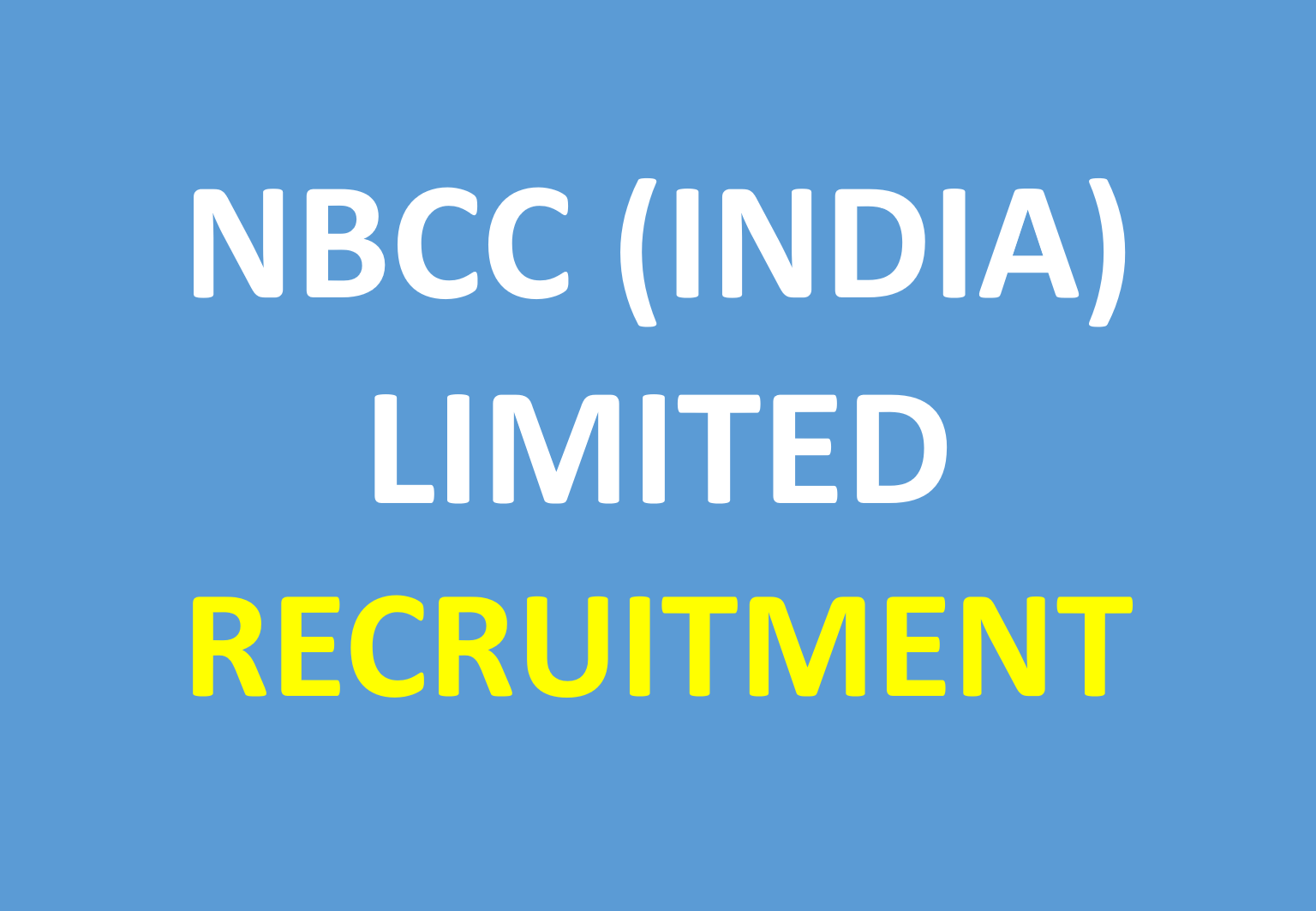 NBCC RECRUITMENT - CIVIL & ELECTRICAL 2023 - Naukri Ka Guru